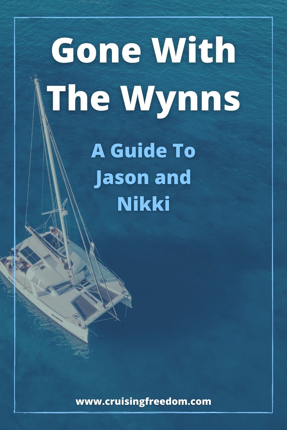 Gone with the wynns everything you wanted to know 2022 cruising